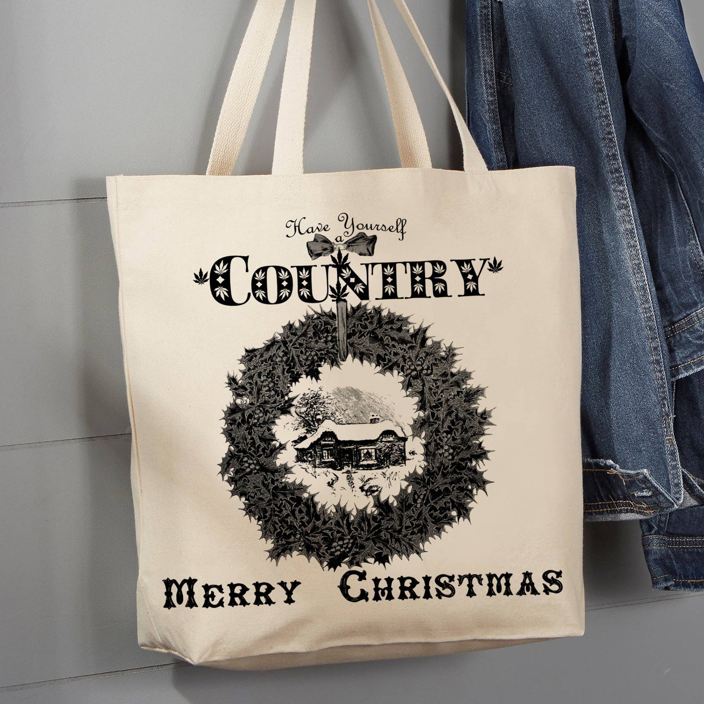 Have Yourself a Country Merry Christmas, 12 oz Tote Bag