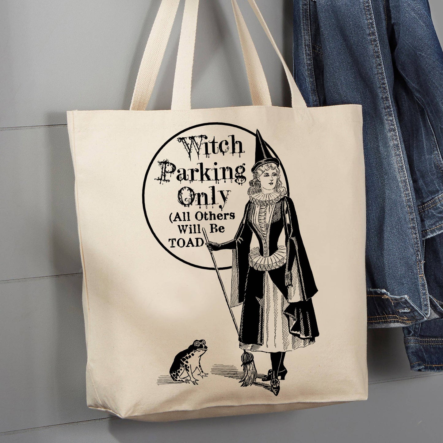 Witch Parking Only All Others Will Be Toad, 12 oz Tote Bag