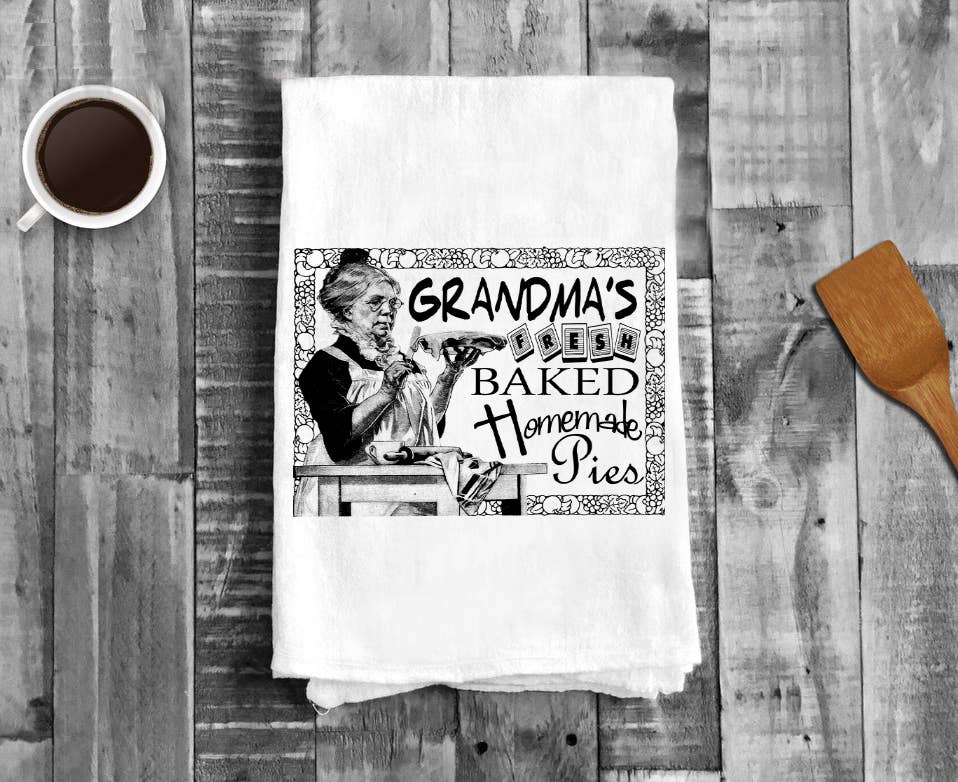 Grandma's Fresh Baked Homemade Pies, Cotton Tea Towels