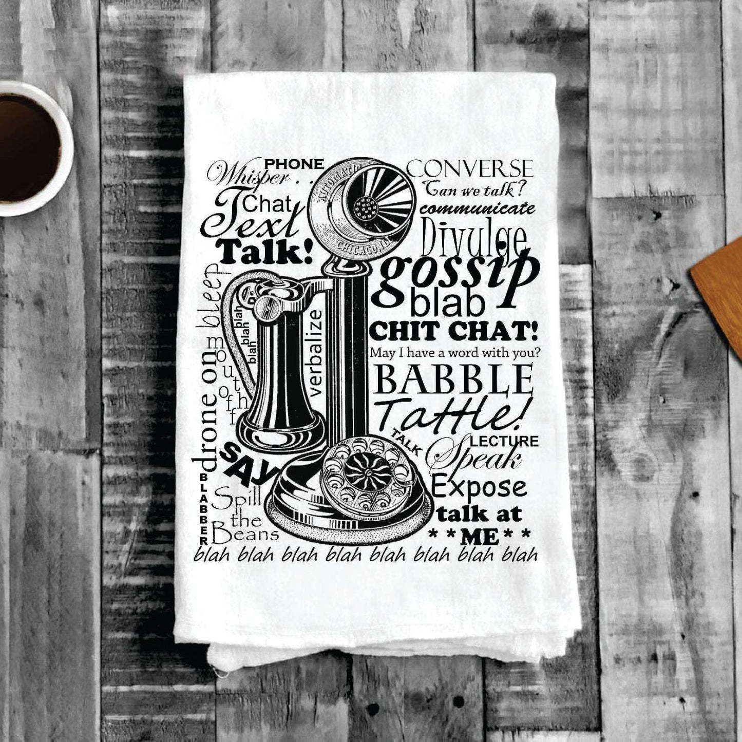 Chat Talk Text Phone Gossip, Cotton Tea Towels