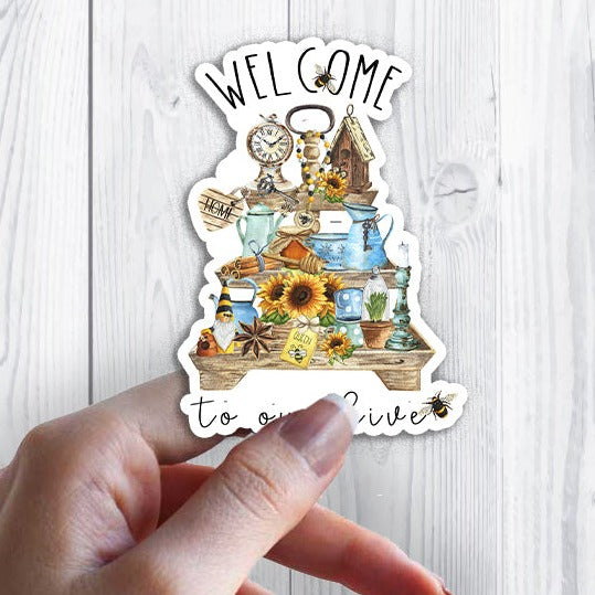 Welcome to the Hive Honey Bees Sticker