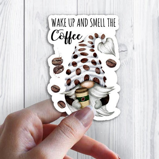 Gnome Wake Up and Smell The Coffee Sticker