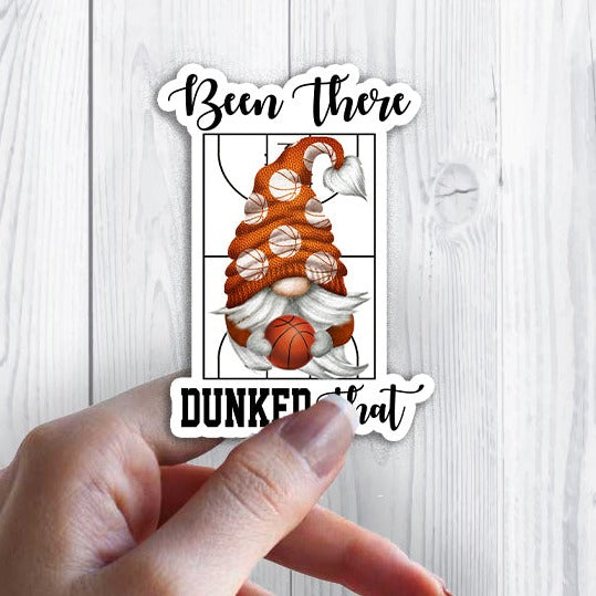 Gnome Basketball Been There Dunked That Sticker