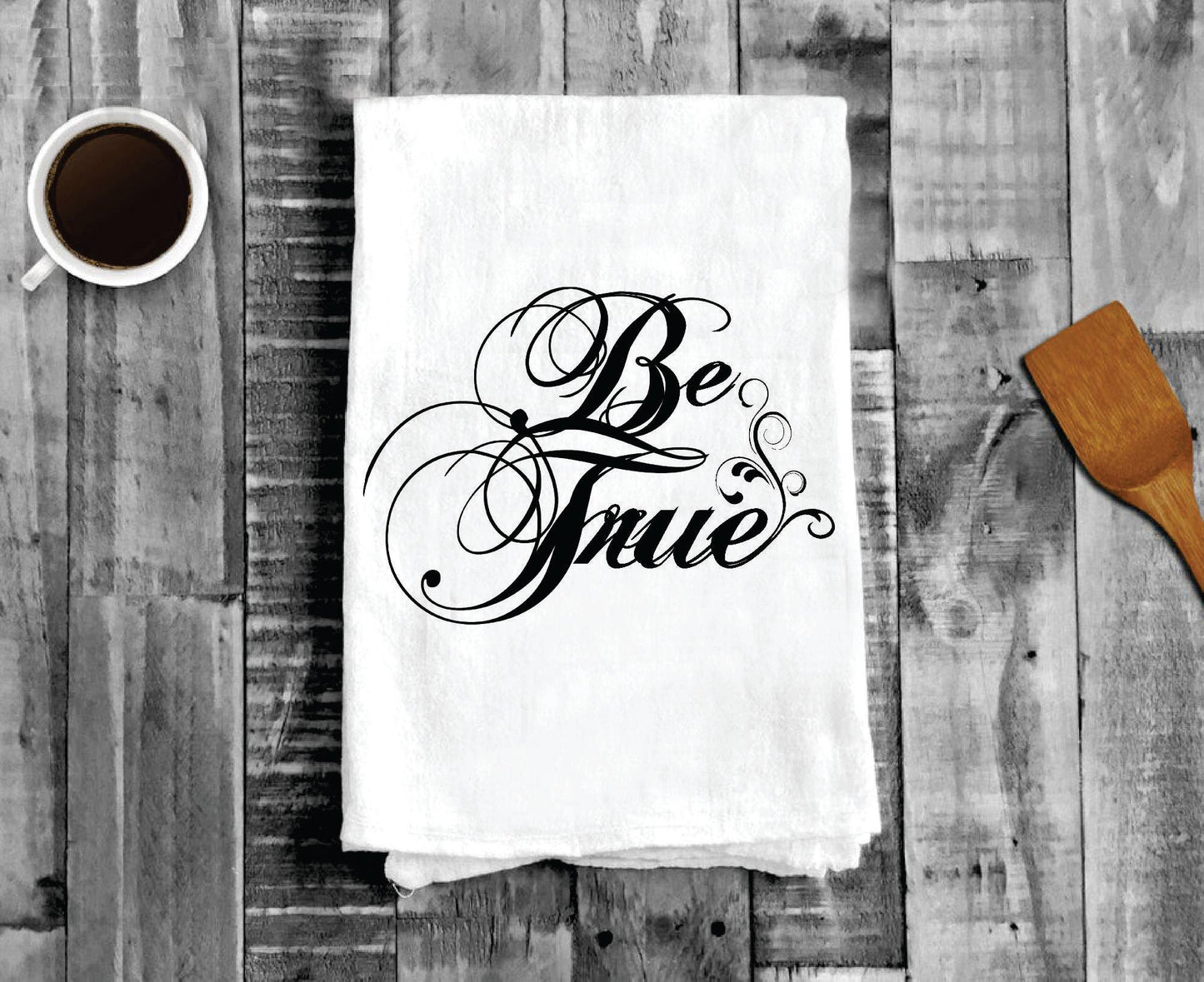 Be True Cursive Swirls, Cotton Tea Towels