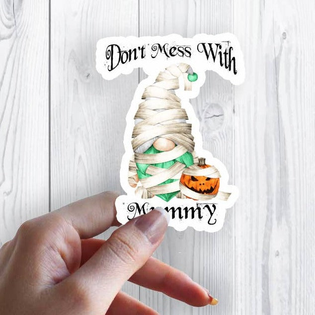 Gnome Don't Mess Mummy Halloween Sticker