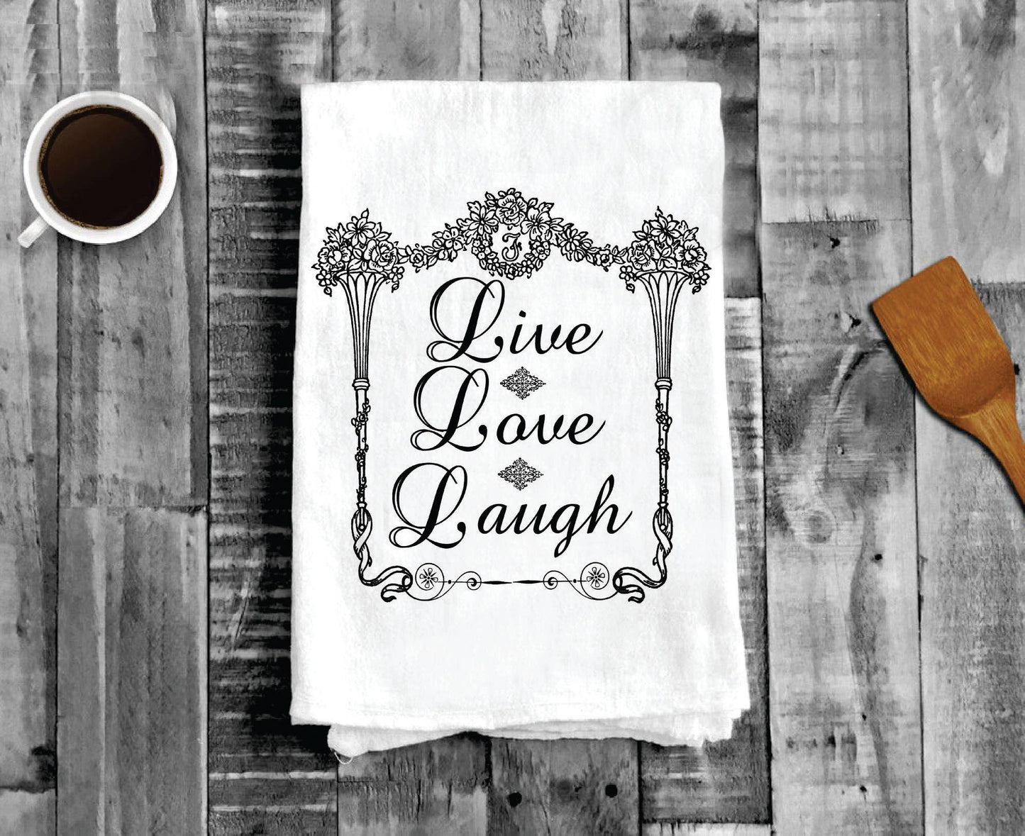 Live Laugh Love Flowers, Cotton Tea Towels