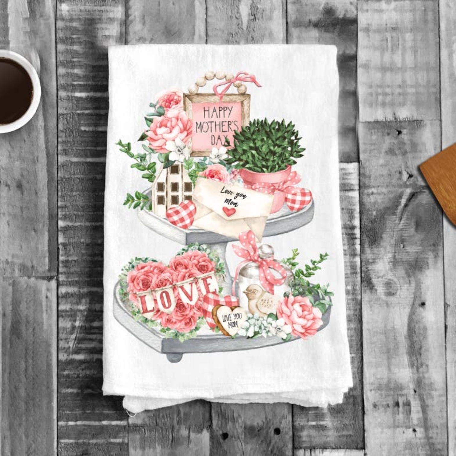 Mothers Love Mom 2 Tier Tray Cotton Flour Sack Tea Towel