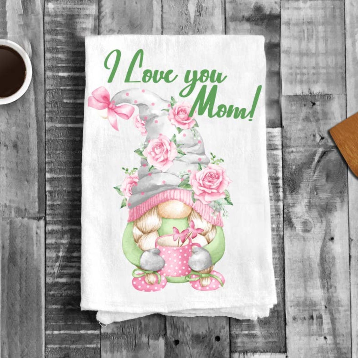 Mothers Day Gnome I Love Mom Cotton Flour Sack Tea Towel