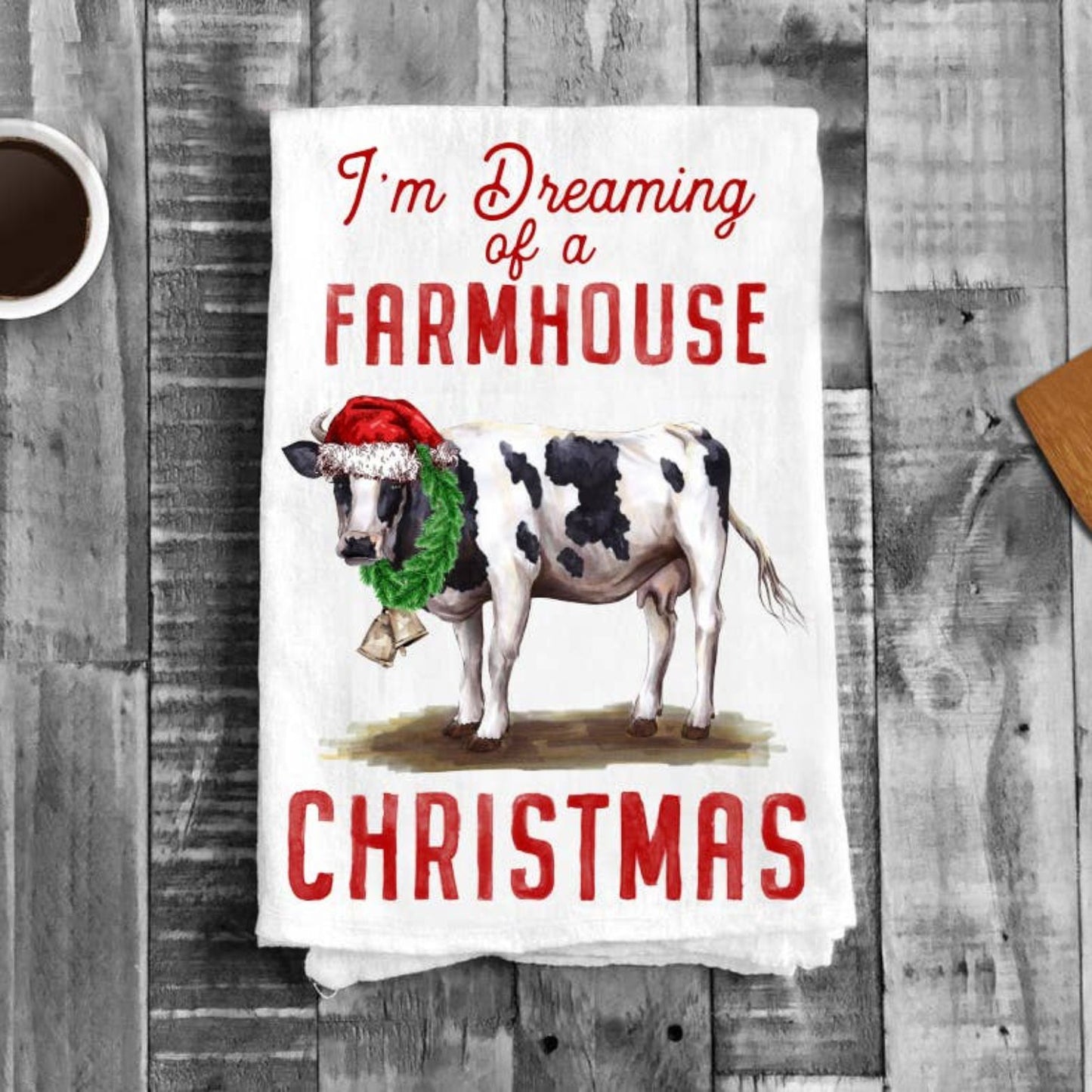 I'm Dreaming of a Farmhouse Christmas, Cotton Tea Towels