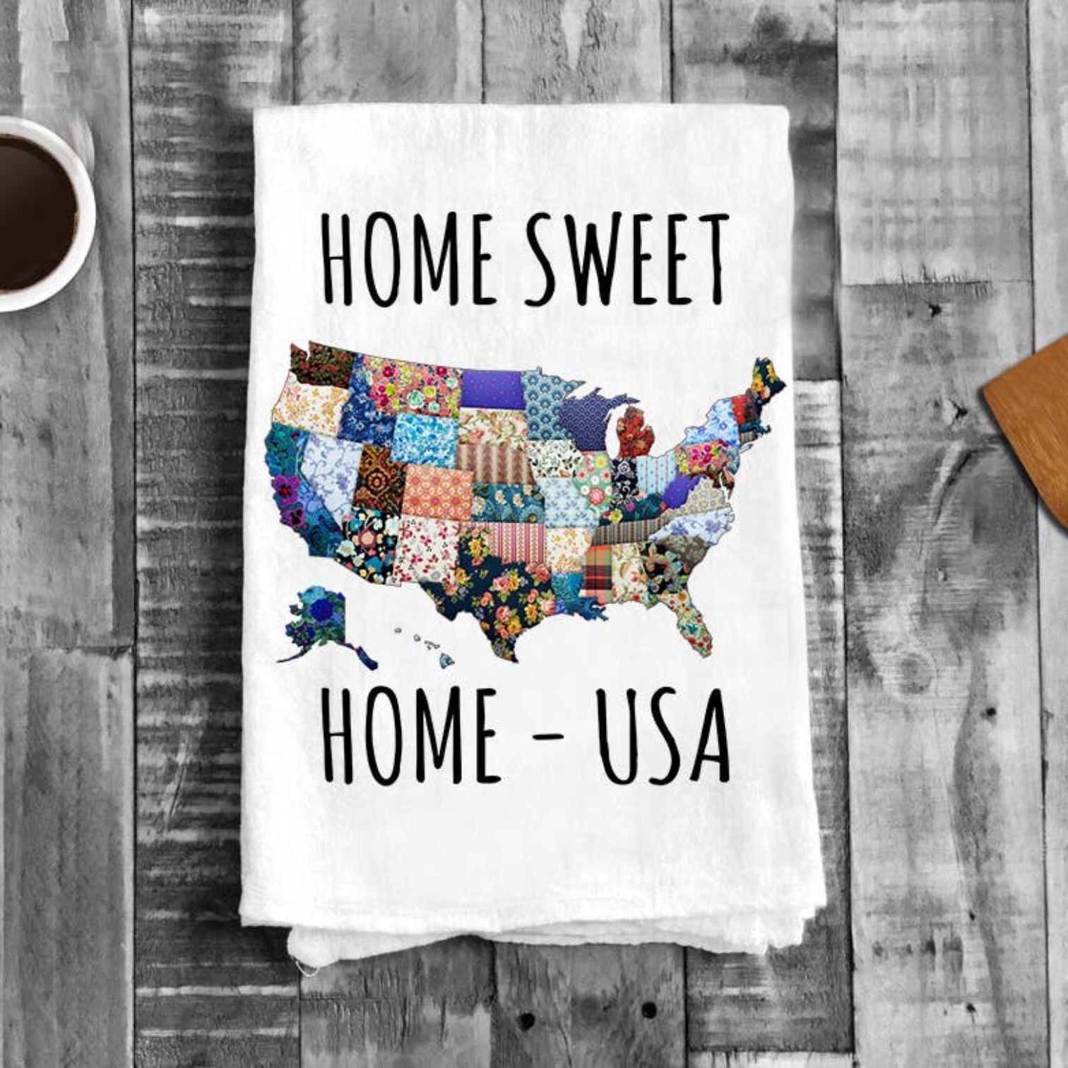 Home Sweet Home USA Patriotic Flour Sack Tea Towel