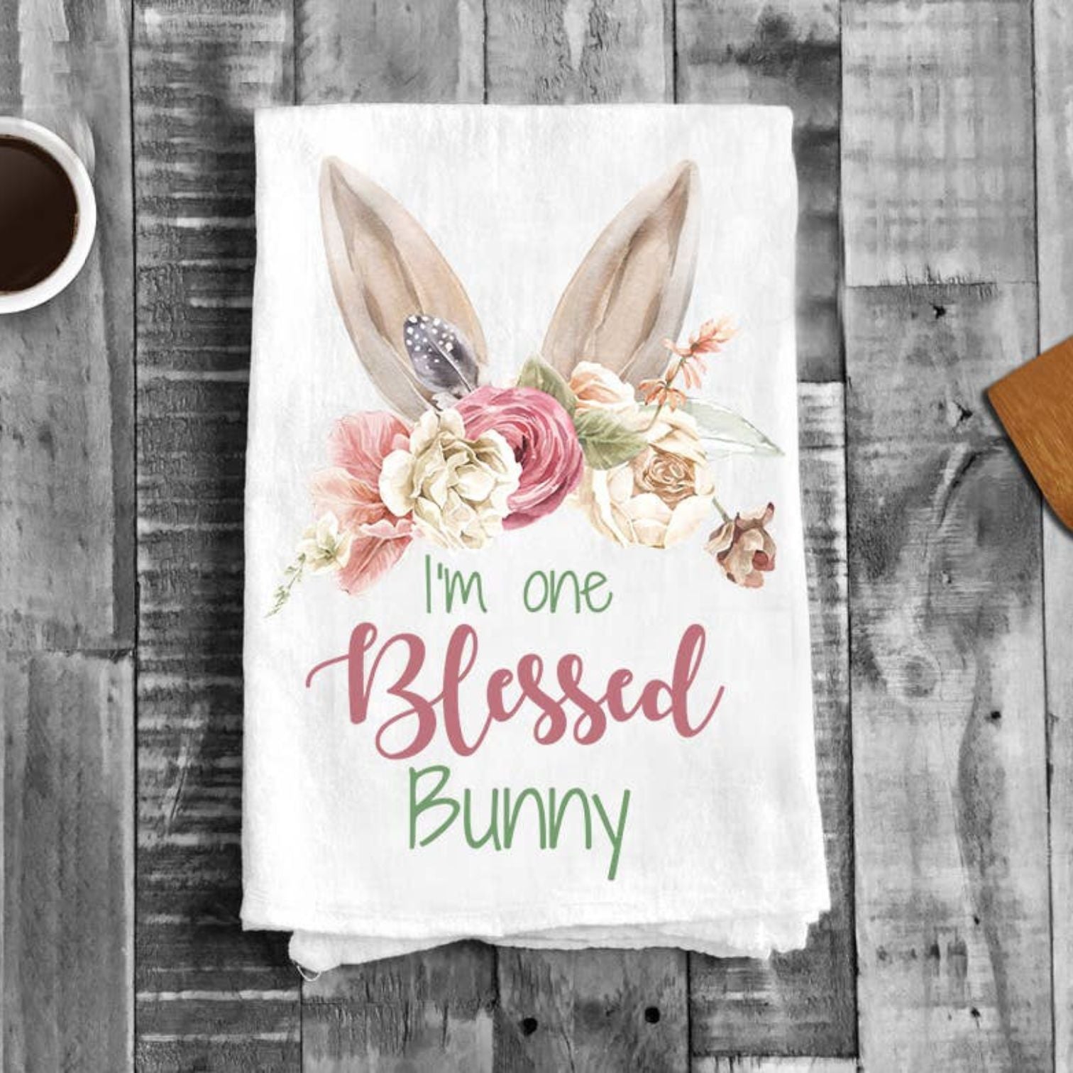 Easter One Blessed Bunny Cotton Flour Sack Tea Towel