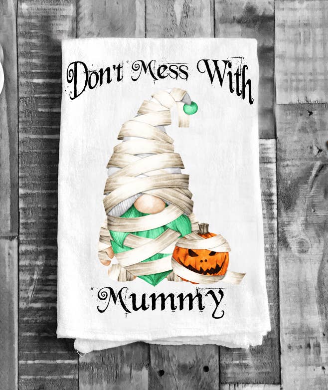 Gnome Don't Mess Mummy Halloween Cotton Tea Towel